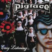 Pigface : Easy Listening
